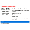 thumbnail image 2 of Rear Ceramic Brake Pads and Rotor Kit - Compatible with 2002 - 2005 Ford Explorer 2003 2004, 2 of 2