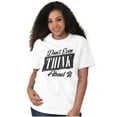 thumbnail image 3 of Dont Even Think About It Attitude Women's Graphic T Shirt Tees Brisco Brands L, 3 of 5