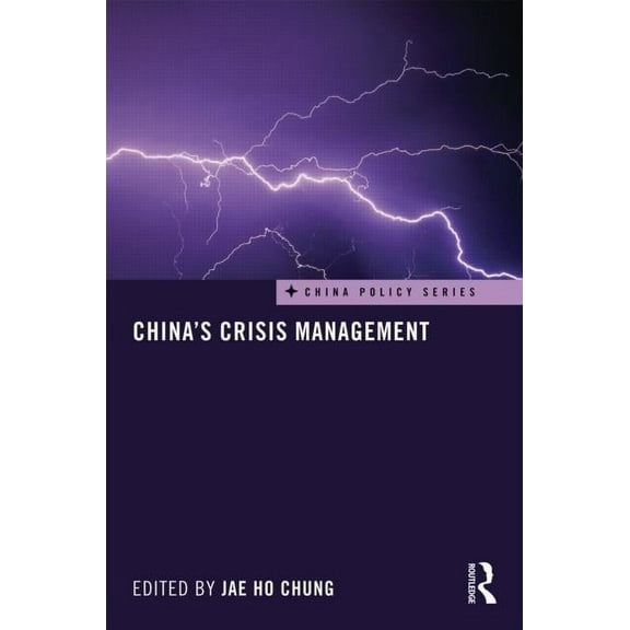 China Policy China's Crisis Management, Book 20, (Hardcover)