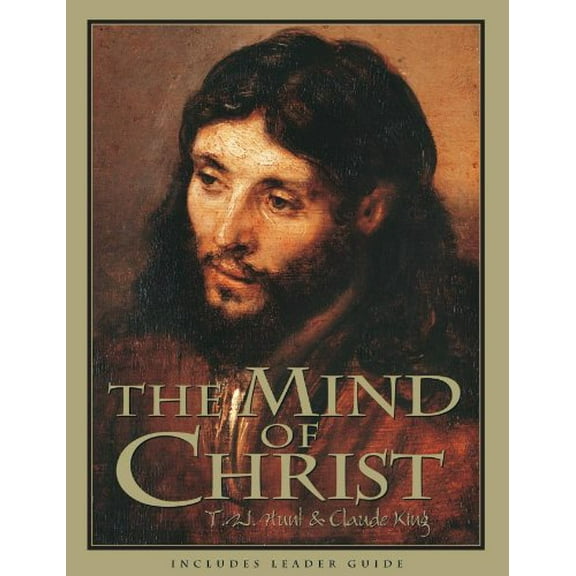 Pre-Owned The Mind of Christ - Member Book, Revised Edition: Includes Leader Guide (Paperback) 1415866155 9781415866153