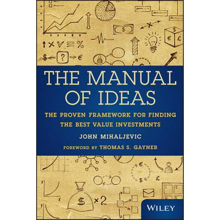 The Manual of Ideas : The Proven Framework for Finding the Best Value (Best Javascript Logging Framework)