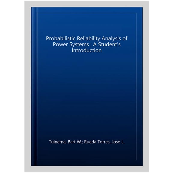 Pre-Owned Probabilistic Reliability Analysis of Power Systems: A Student's Introduction (Hardcover)
