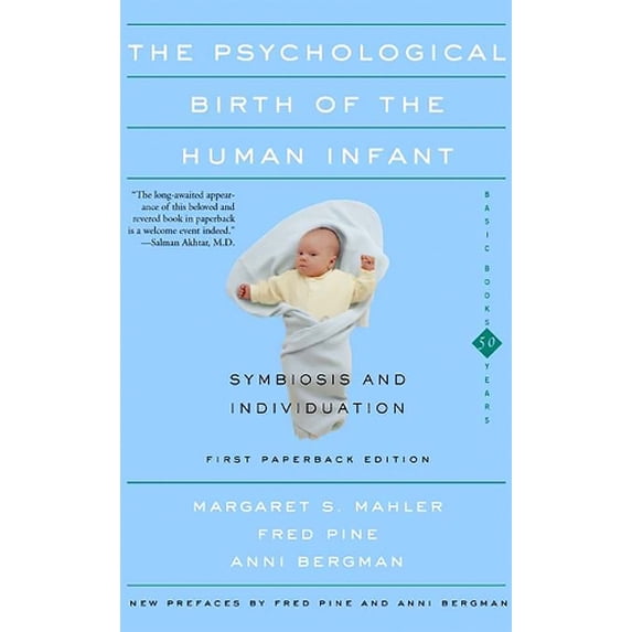 Pre-Owned The Psychological Birth of the Human Infant Symbiosis and Individuation (Paperback) 0465095542 9780465095544