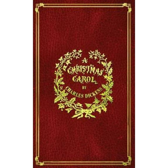 Pre-Owned A Christmas Carol: With Original Illustrations In Full Color (Hardcover) 1936830884 9781936830886