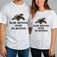 thumbnail image 2 of Slow Motion Over No Motion T-Shirt – Turtle Design – Motivational Style – Perfect Gift for Nature Lovers, 2 of 5