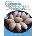 thumbnail image 1 of Pre-Owned A Legacy of Sephardic, Mediterranean, and American Recipes, 9781489703453, 1489703454, Paperback,, 1 of 1