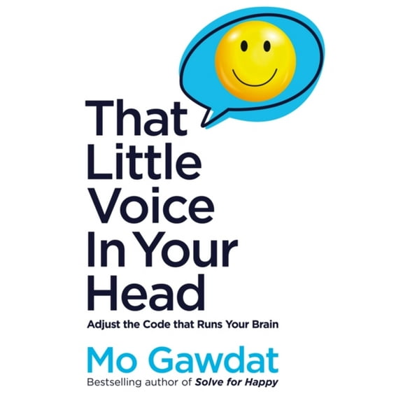 Pre-Owned That Little Voice in Your Head: Adjust the Code That Runs Your Brain (Paperback) 9781529066142