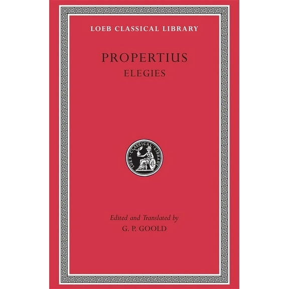 Loeb Classical Library: Elegies (Hardcover)