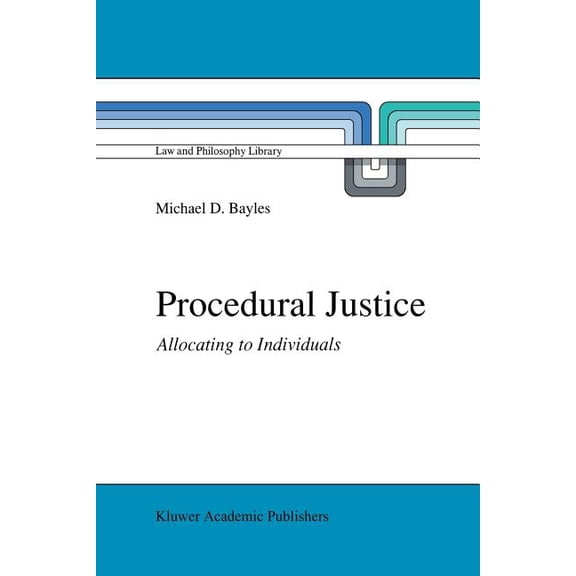 Law and Philosophy Library Procedural Justice: Allocating to Individuals, Book 10, (Paperback)