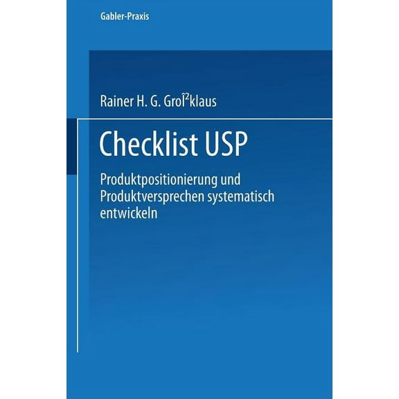 Checklist Usp: -- Produktpositionierung Und Produktversprechen Systematisch Entwickeln --, (Paperback)