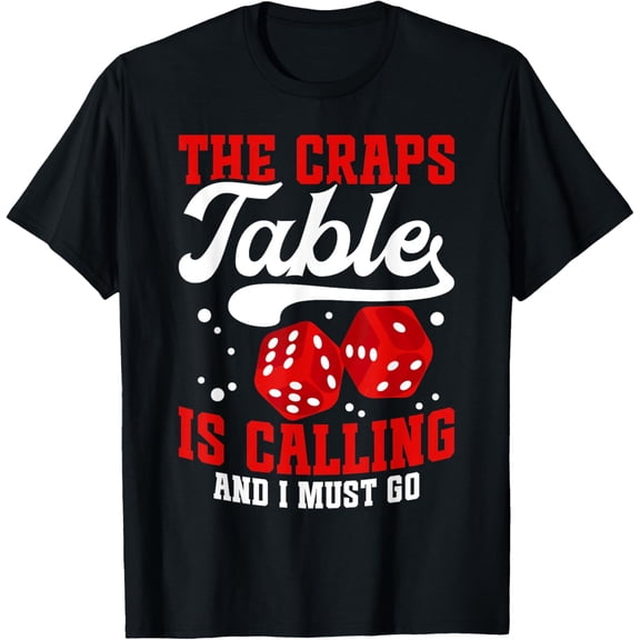 Craps Dice Gambler Strategy Casino Lover Craps Player T-Shirt