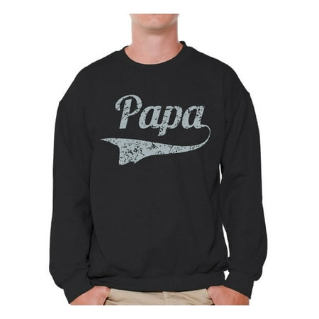 Awkward Styles Men's Papa Graphic Sweatshirt Tops Vintage Father`s Day Gift Best Dad Ever Papa (Best Sweatshirt Ever Made)