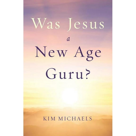 Was Jesus a New Age Guru?, (Paperback)
