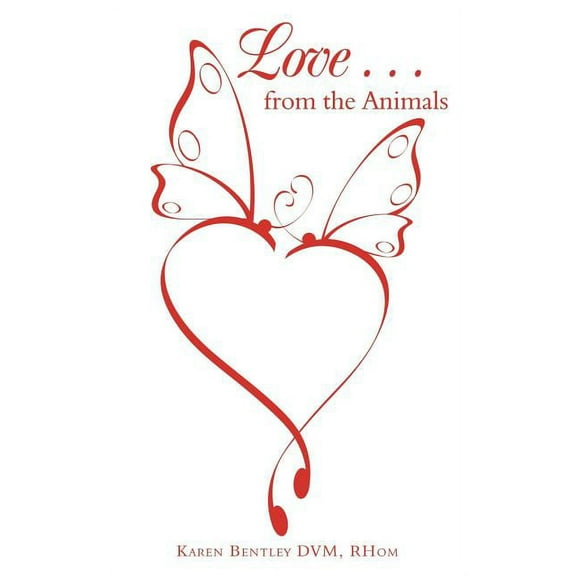 Love . . . from the Animals, (Paperback)