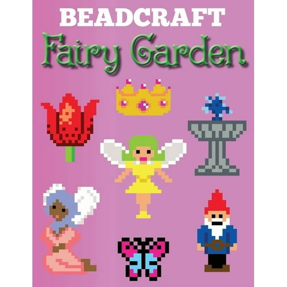 Beadcraft Fairy Garden, (Paperback)