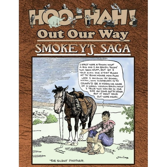 Hoo-Hah! Hoo-Hah! Out Our Way - Smokey's Saga, Book 3, (Paperback)