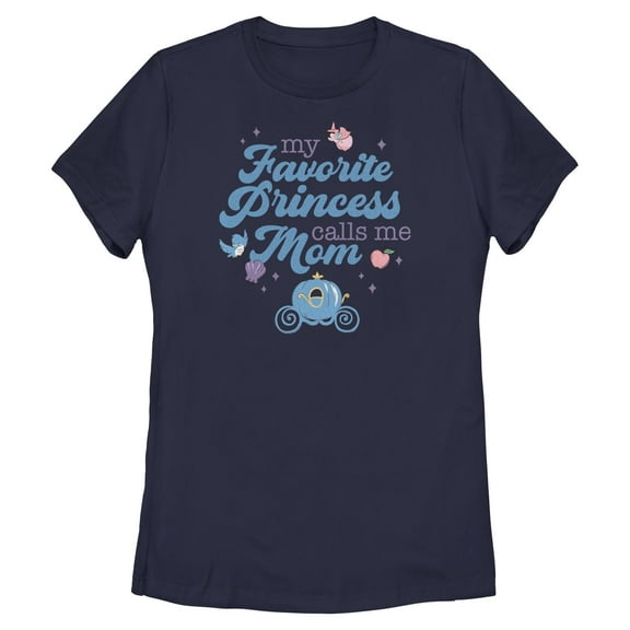 Womens Disney My Favorite Princess Calls Me Mom T Shirt