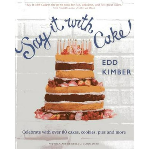 Say It With Cake