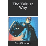 The Yakuza Way (Paperback)
