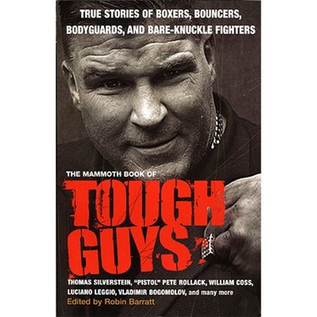 Pre-Owned The Mammoth Book of Tough Guys (Paperback 9780762440993) by Robin Barratt