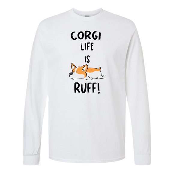 Inktastic Corgi Life is Rough Long Sleeve T-Shirt