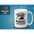 thumbnail image 6 of Musician Mug White 15oz - Mistakes When Playing Piano - Piano Player Pianist Artist Musician Music Lover, 6 of 7