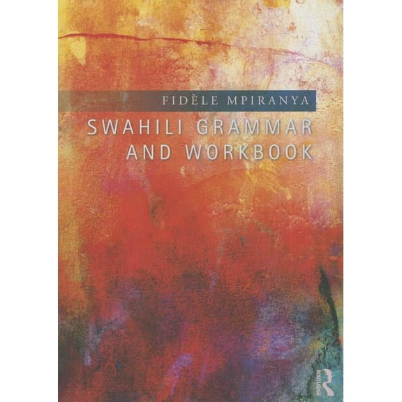 Swahili Grammar and Workbook, (Paperback)