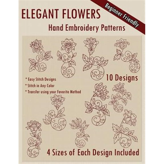 Elegant Flowers Hand Embroidery Patterns (Paperback)