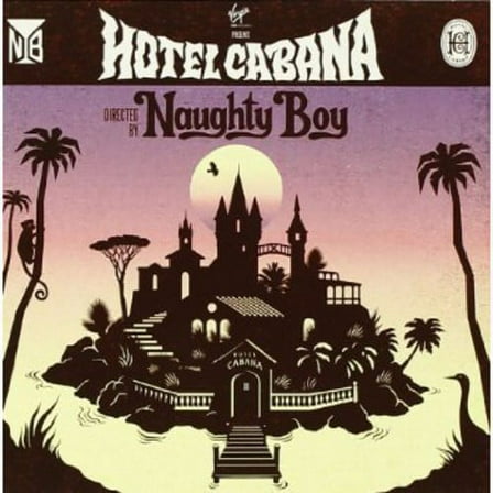 Naughty Boy - Hotel Cabana - Music & Performance - CD