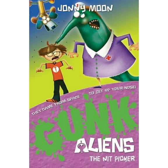 Gunk Aliens The Nit Picker, Book 06, (Paperback)