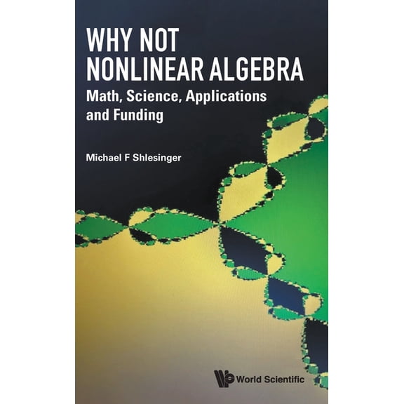 Why Not Nonlinear Algebra, (Hardcover)