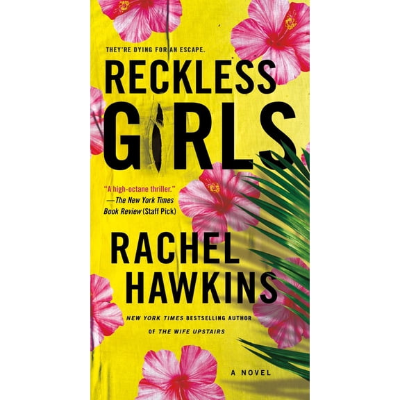 Reckless Girls: A Novel (Paperback)