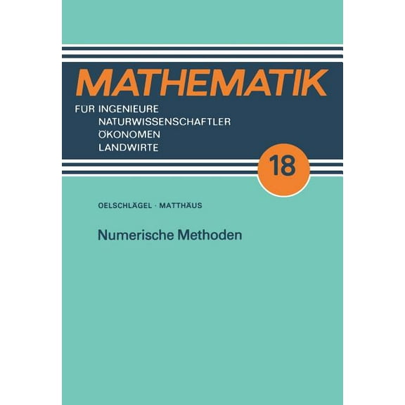Mathematik Für Ingenieure Und Naturwisse Numerische Methoden, (Paperback)