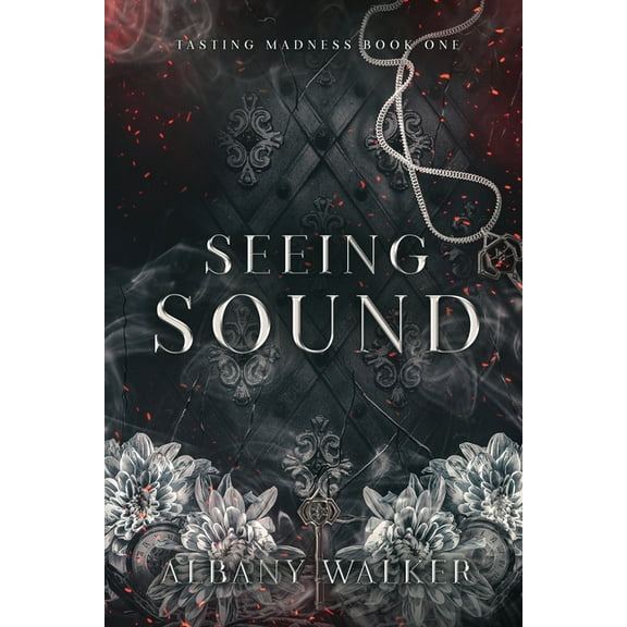 Seeing Sound (Paperback) by Albany Walker