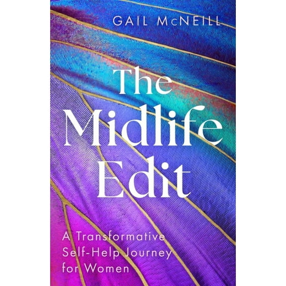 The Midlife Edit: A Transformative Self-Help Journey for Women, (Hardcover)