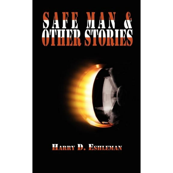 Safe Man & Other Stories, (Paperback)