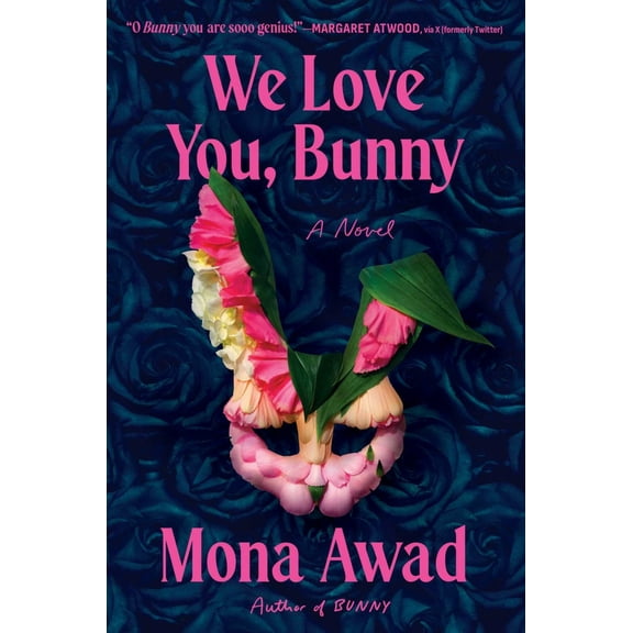 We Love You, Bunny: A Novel (Hardcover)