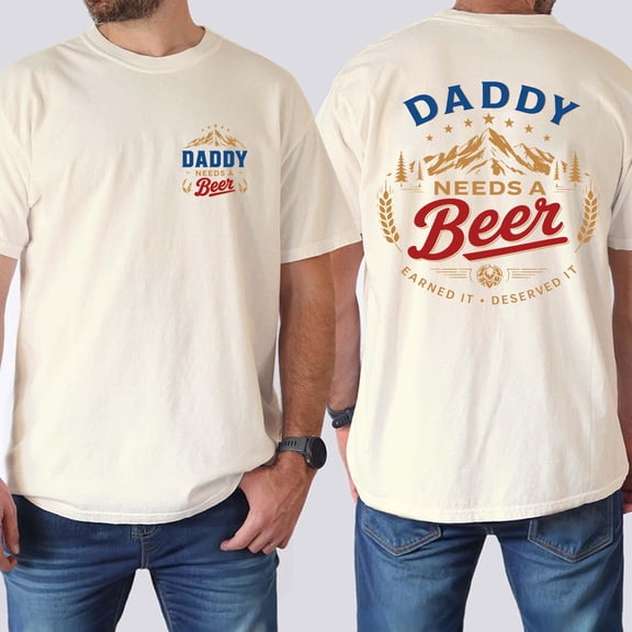 Daddy Needs A Beer Vintage Mountain Graphic Casual T-Shirt for Men