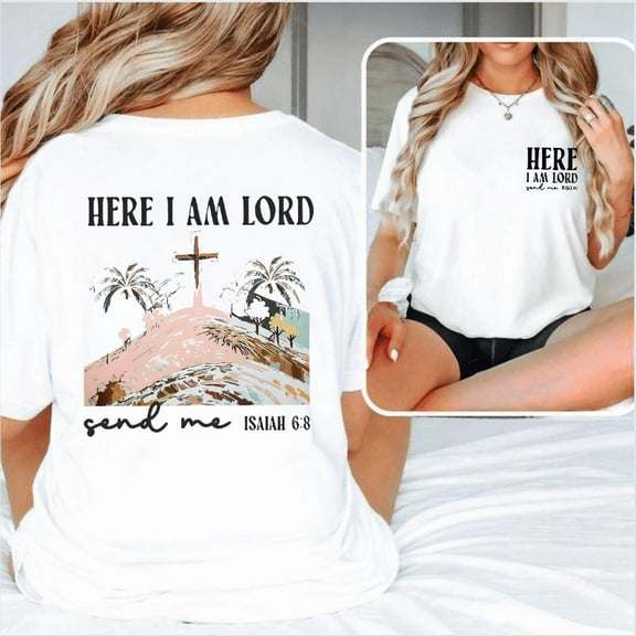 Here I Am Tee Christian T-Shirt Fashion Short Sleeve Round Neck Soft Cotton Comfort Fit Colors White Sizes S-5XL