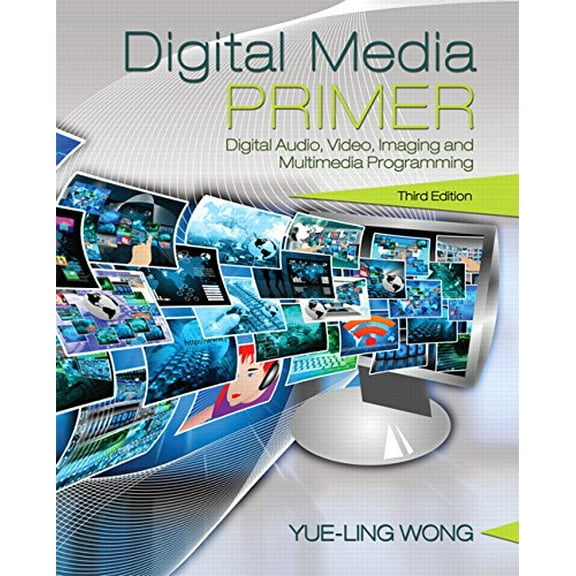 Pre-Owned Digital Media Primer (Paperback) 0134054288 9780134054285