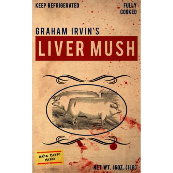 Pre-Owned Liver Mush, 9781733275781, 1733275789, Paperback,