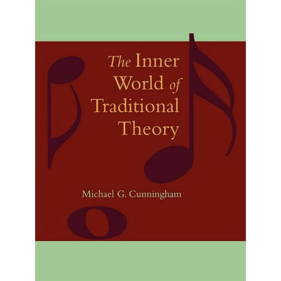 The Inner World of Traditional Theory, (Paperback)