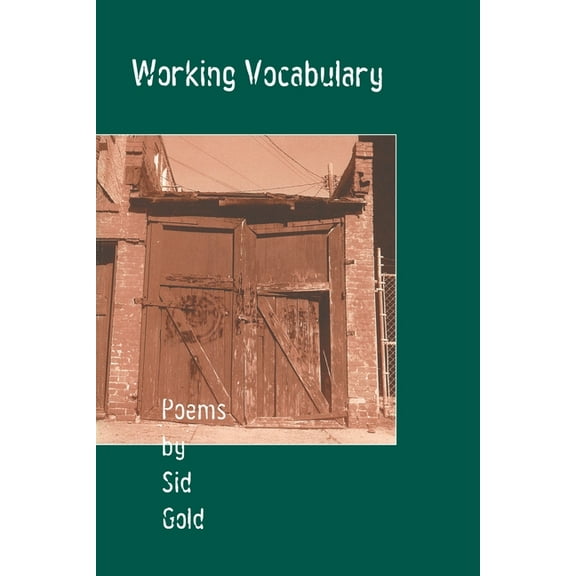 Working Vocabulary (Paperback) by Sid Gold