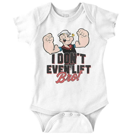 

Popeye I Don t Even Lift Bro Funny Romper Boys or Girls Infant Baby Brisco Brands 24M