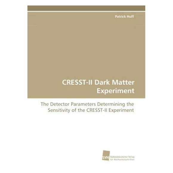 Cresst-II Dark Matter Experiment