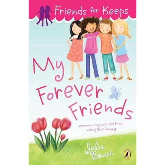 Pre-Owned Friends for Keeps: Friends for Keeps: My Forever Friends (Series #4) (Paperback)