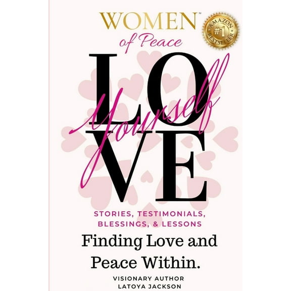 Women of Peace: Finding Love & Peace Within, (Paperback)