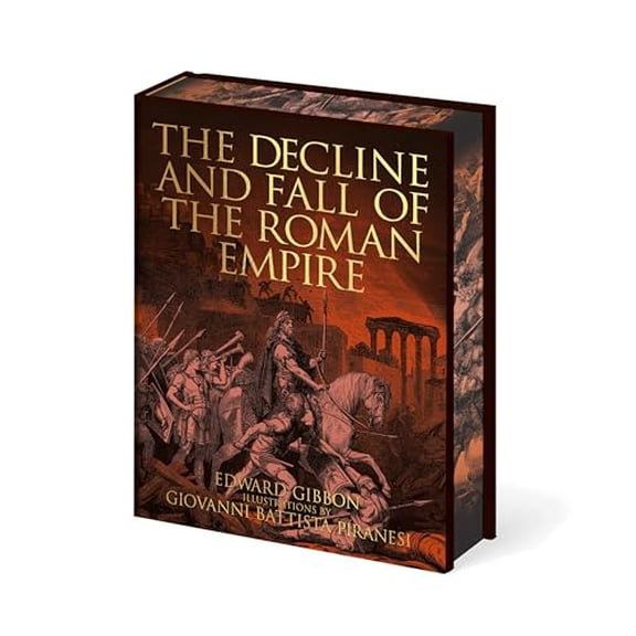 Edward Gibbon The Decline and Fall of the Roman Empire (Hardcover) Arcturus Epic Classics
