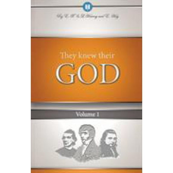 Pre-Owned They Knew Their God Volume 1 (Paperback) 1932774092 9781932774092