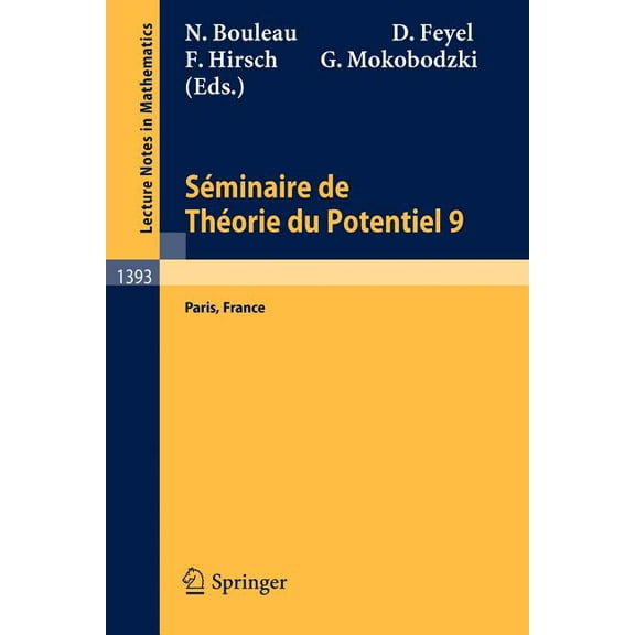 Lecture Notes in Mathematics Séminaire de Théorie Du Potentiel Paris, No. 9, Book 1393, (Paperback)